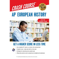 Ap(r) European History Crash Course, Book + Online: Get a Higher Score in Less Time