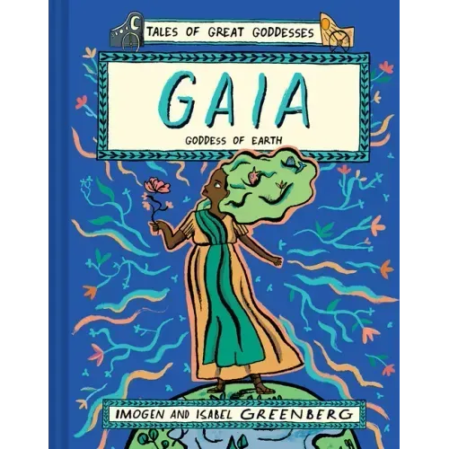 Gaia: Goddess of Earth