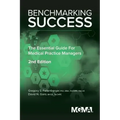 Benchmarking Success: The Essential Guide for Medical Practice Managers