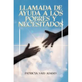 Llamada de Ayuda A Los Pobres Y Necesitados