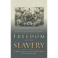 Freedom After Slavery: The Black Experience and the Freedmen's Bureau in Reconstruction Texas