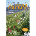 Hiking Trails of Southwestern Colorado, Fifth Edition