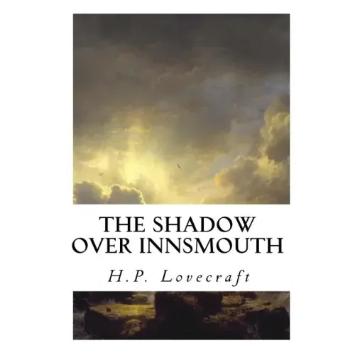 The Shadow Over Innsmouth