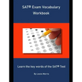 SAT Exam Vocabulary Workbook: Learn the key words of the SAT Test