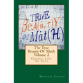 The True Beauty Of Math: Volume 2, Giving Life To Sets