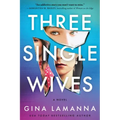 Three Single Wives