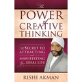 The Power of Creative Thinking: The Secret to Attracting and Manifesting Your Ideal Life