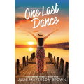 One Last Dance: Book Five in the Clearwater Series