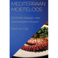 Mediterraan Moeiteloos: De Eerste Stappen naar Zonovergoten Keuken