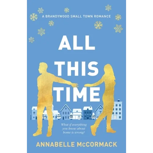 All This Time: A Contemporary Romance Novel