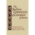 The Boethian Commentaries of Clarembald of Arras
