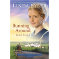 Running Around (and Such): A Novel Based on True Experiences from an Amish Writer!