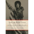Turn the Pulpit Loose: Two Centuries of American Women Evangelists