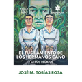El fusilamiento de los hermanos Cano y otros relatos