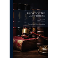 Report Of The Conference; Volume 4