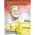 Beyond the Back of the Bus: Miss Rosa Parks and the Civil Rights Movement