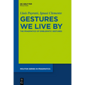 Gestures We Live by: The Pragmatics of Emblematic Gestures
