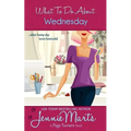 What To Do About Wednesday: A Page Turners Novel