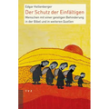Der Schutz Der Einfaltigen: Menschen Mit Einer Geistigen Behinderung in Der Bibel Und in Weiteren Quellen