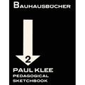 Paul Klee: Pedagogical Sketchbook: Bauhausbücher 2