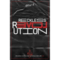 Reckless Love Revolution: Revolution involves many but always starts with one.