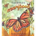 El Ciclo de Vida de la Mariposa (the Life Cycle of a Butterfly)