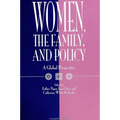 Women, the Family, and Policy: A Global Perspective