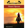 Desert Rescue: Volume 4