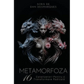 Metamorfoza: 16 Catalizatori Pentru o Transformare Radicală