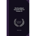 Newfoundland Quarterly 1922-23 Volume 22