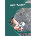 Water Quality: Modelling, Monitoring and Treatment