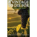 A Vintage To Die For: A Harlan Thane Mystery