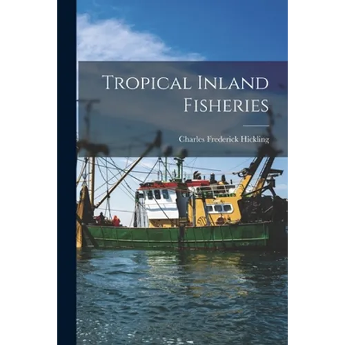 Tropical Inland Fisheries