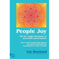 People Joy: The art, magic and power of successful conversations