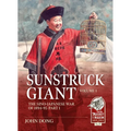Sunstruck Giant Volume 1: The Sino-Japanese War of 1894-95