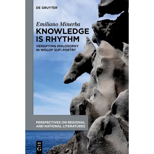 Knowledge Is Rhythm: Versifying Philosophy in Wolof Sufi Poetry
