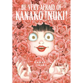 Be Very Afraid of Kanako Inuki!