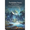 The Bubbles Theory