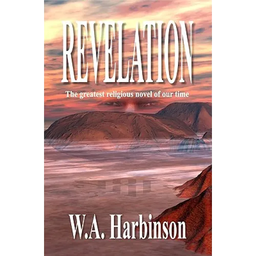 Revelation: The greatest religious novel of our time