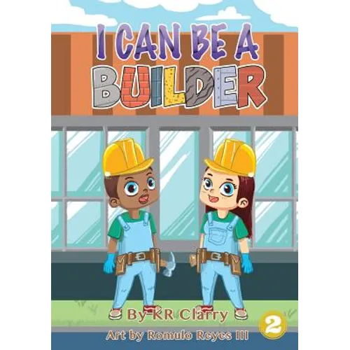 I Can Be A Builder - Paperback