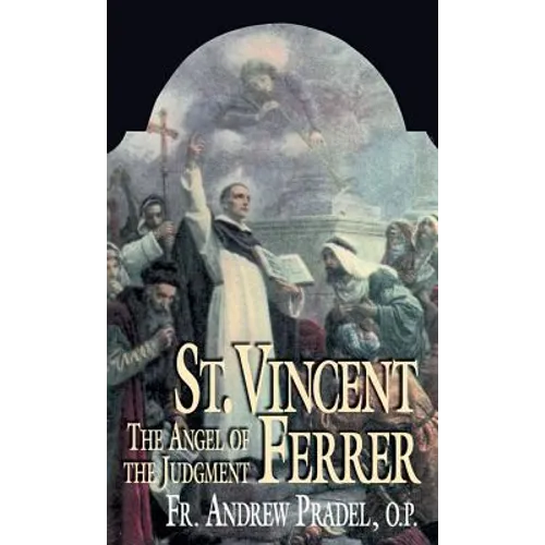 St. Vincent Ferrer: Angel of the Judgement
