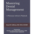 Mastering Denial Management: A Physician Advisor's Playbook