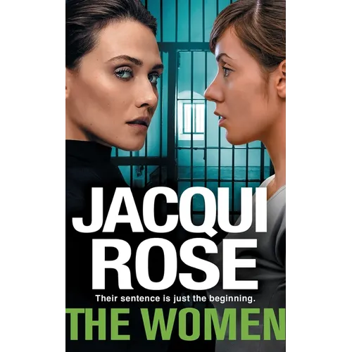 The Women: The queen of the urban thriller returns with a gritty tale of life behind the bars of a women's prison