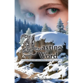Lasting Word: Annabelle of Anchony Series Book Four: The Annabelle of Anchony Series Book Four