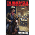 The Mark of Cain and Other Tales from the Pulps