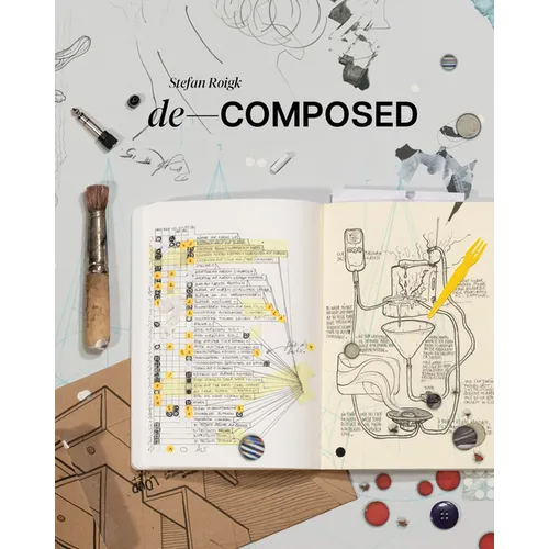 Stefan Roigk: De-Composed