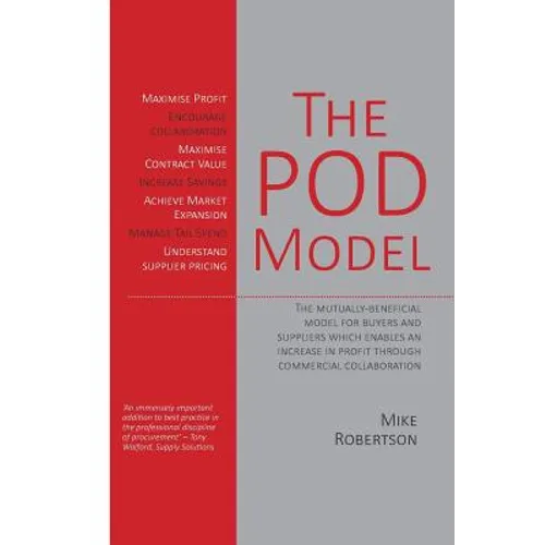 The POD Model: The mutually-beneficial model for buyers and suppliers which enables an increase in profit through commercial collaboration