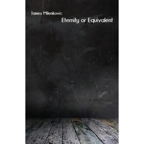 Eternity or Equivalent
