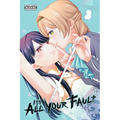 It's All Your Fault, Vol. 3: Volume 3