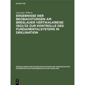 Ergebnisse Der Beobachtungen Am Breslauer Vertikalkreise 1922/25 Zur Kontrolle Des Fundamentalsystems in Deklination